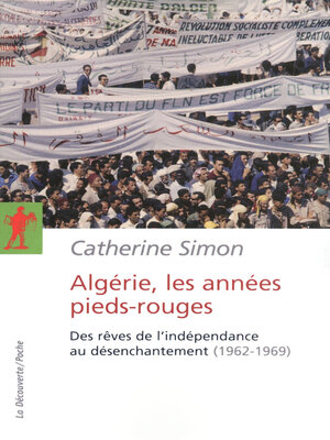cover image of Algérie, les années Pieds-rouges